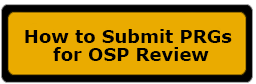 How to Submit PRGs for OSP Review